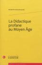 La Didactique Profane Au Moyen Age - Preview