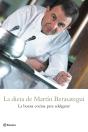 La Dieta De Martín Berasategui - Preview