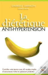 La Diététique Anti-Hypertension