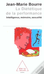 Capa do artigo La Dietetique De La Performance ; Intelligence, Memoire, Sexualite