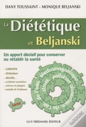 Capa do artigo La Diététique Et Beljanski - Un Apport Décisif Pour Conserver Ou Rétablir La Santé
