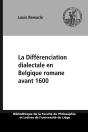 La Differenciation Dialectale En Belgique Romane Avant 1600 - Preview