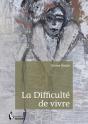 La Difficulté De Vivre - Preview