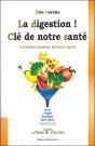 La Digestion ! Clé De Notre Santé ; L'Intestin Bouclier De Notre Santé - Preview