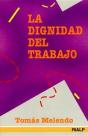 La Dignidad Del Trabajo - Preview