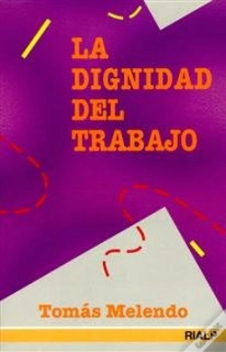 Capa do artigo La Dignidad Del Trabajo
