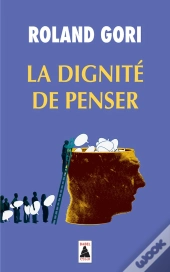 La Dignité De Penser