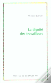 La Dignite Des Travailleurs
