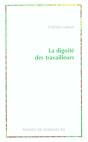 La Dignite Des Travailleurs - Preview