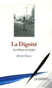 Capa do artigo La Dignité ; Les Debouts De L