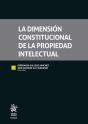 La Dimension Constitucional De La Propiedad Intelectual - Preview
