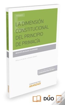 Capa do artigo La Dimensión Constitucional Del Principio De Primacía (Papel + E-Book)