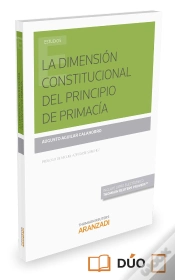 Capa do artigo La Dimensión Constitucional Del Principio De Primacía (Papel + E-Book)