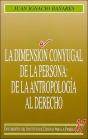 La Dimensión Conyugal De La Persona: De La Antropología Al Derecho - Preview