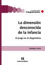 La Dimensión Desconocida De La Infancia - Preview