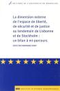 La Dimension Externe De L'Espace De Liberté, De Sécurité Et De Justice Au Lendemain De Lisbonne Et De Stockholm : Un Bilan À Mi-Parcours - Preview