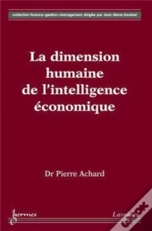 La Dimension Humaine De L'Intelligence Économique
