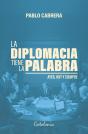 La Diplomacia Tiene La Palabra - Preview