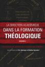 La Direction Académique Dans La Formation Théologique, Volume 2 - Preview