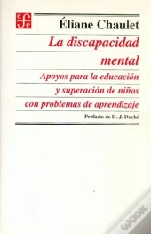La Discapacidad Mental (Apoyos Para Educacion Y Superacion De Niños Con Problemas De Aprendizaje)