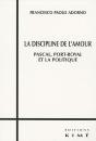La Discipline De L'Amour ; Pascal, Port-Royal Et La Politique - Preview