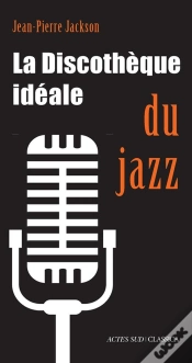 Capa do artigo La Discotheque Ideale Du Jazz