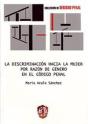 La Discriminación Hacia La Mujer Por Razón De Género En El Código Penal - Preview
