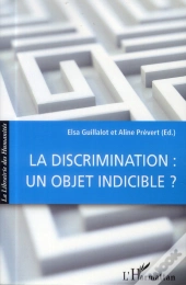La Discrimination : Un Objet Indicible ?