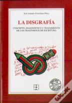 La Disgrafía. Concepto, Diagnóstico Y Tratamiento