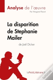 La Disparition De Stéphanie Mailer De Joël Dicker