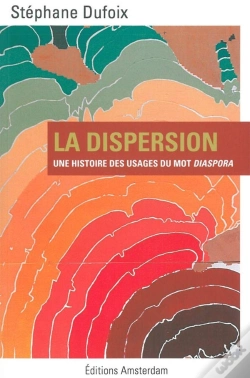 Capa do artigo La Dispersion ; Diaspora, Histoire Des Usages D'Un Mot