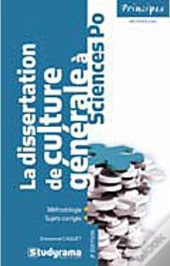 La Dissertation De Culture Generale A Sciences-Po 3 Edt