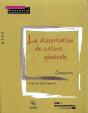 La Dissertation De Culture Générale Aux Concours ; Série Fac Mémo - Preview