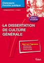 La Dissertation De Culture Générale; Catégorie A Et B (6e Édition) - Preview