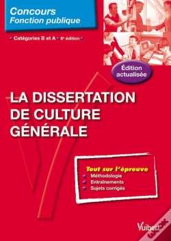 Capa do artigo La Dissertation De Culture Générale; Catégorie A Et B (6e Édition)