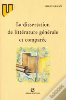 La Dissertation De Littérature Générale Et Comparée