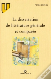 La Dissertation De Littérature Générale Et Comparée