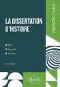 La Dissertation D'Histoire : Cpge, Université, Concours - Preview