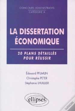Capa do artigo La Dissertation Économique - 20 Plans Détaillés Pour Réussir