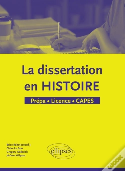 Capa do artigo La Dissertation En Histoire - Prépa - Licence - Capes