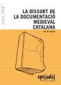 La Dissort De La Documentació Medieval Catalana - Preview