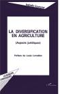 La Diversification En Agriculture ; Aspects Juridiques - Preview