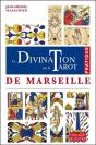 La Divination Par Le Tarot De Marseille - Pratique - Preview