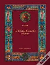 La Divine Comédie Enluminée : D'Après L'Oeuvre De Dante