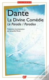 La Divine Comedie ; Le Paradis ; Paradiso