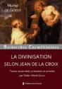 La Divinisation Selon Jean De La Croix - Preview