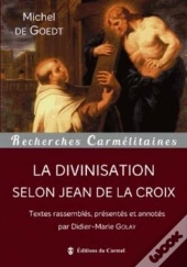 La Divinisation Selon Jean De La Croix