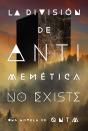 La Division De Antimemetica No Existe - Preview