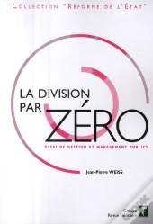 La Division Par Zero - Essai De Gestion Et Management Public