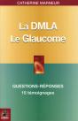 La Dmla ; Le Glaucome - Preview